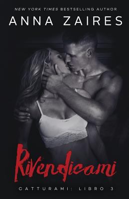 Rivendicami [Italian] 1631422626 Book Cover