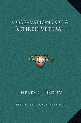 Observations Of A Retired Veteran 1169205925 Book Cover