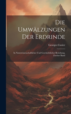 Die Umwälzungen Der Erdrinde: In Naturwissensch... [German] 1021067601 Book Cover