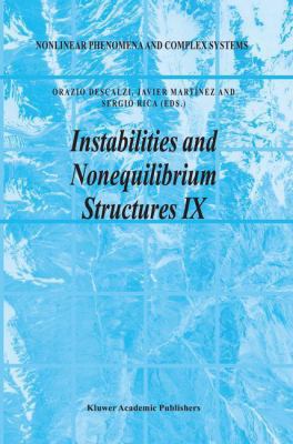 Instabilities and Nonequilibrium Structures IX 9401037604 Book Cover