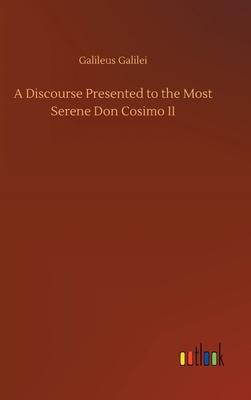 A Discourse Presented to the Most Serene Don Co... 3752384573 Book Cover