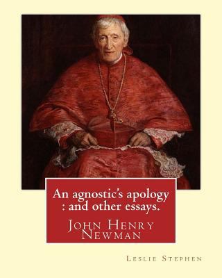 An agnostic's apology: and other essays. By: Le... 154240424X Book Cover