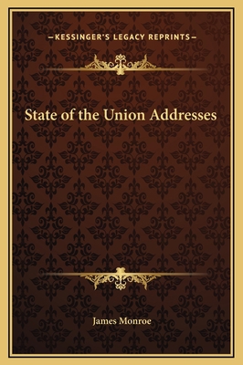 State of the Union Addresses 116923996X Book Cover