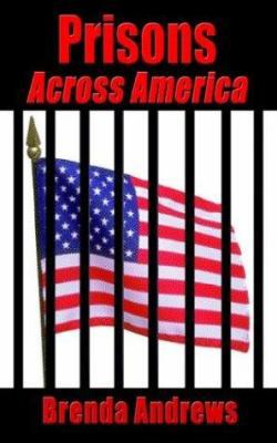 Prisons Across America 1414022522 Book Cover