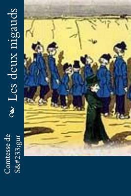 Les deux nigauds [French] 1530494230 Book Cover