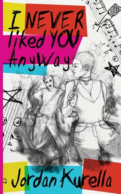I Never Liked You Anyway 195228323X Book Cover