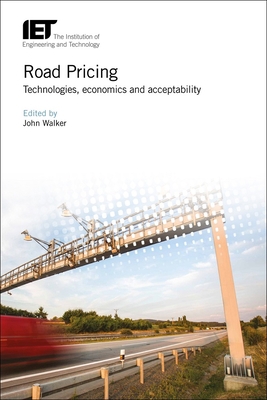 Road Pricing: Technologies, Economics and Accep... 1785612050 Book Cover