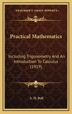 Practical Mathematics: Including Trigonometry a... 1164371266 Book Cover