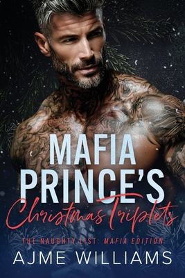 Mafia Prince's Christmas Triplets B0G6LZ16MZ Book Cover