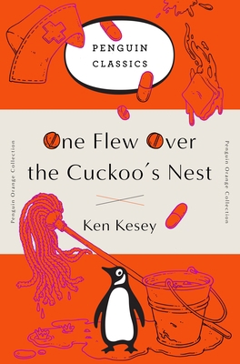 One Flew Over the Cuckoo's Nest: (Penguin Orang... 0143129511 Book Cover