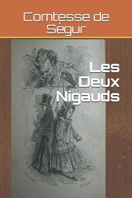 Les Deux Nigauds [French] 1093848855 Book Cover