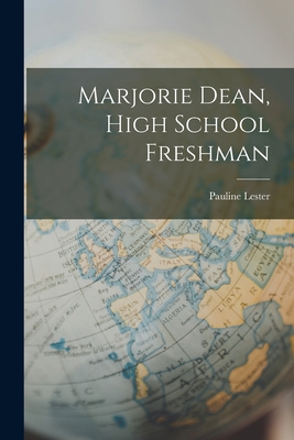 Marjorie Dean, High School Freshman 1017875944 Book Cover