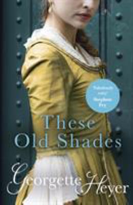 These Old Shades 0099465825 Book Cover