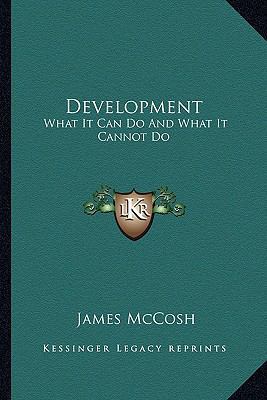 Development: What It Can Do And What It Cannot Do 1162976454 Book Cover