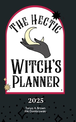 The Hectic Witch's Planner B0DN235WK3 Book Cover