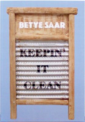 Betye Saar: Keepin' It Clean