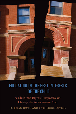 Education in the Best Interests of the Child: A... 144261451X Book Cover