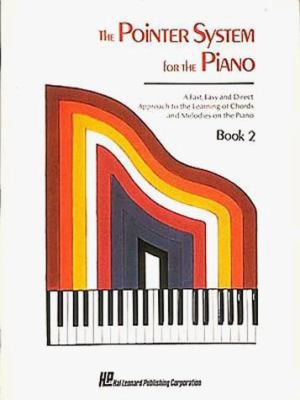 Pointer System for the Piano - Instruction Book 2 0793520754 Book Cover