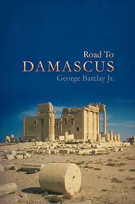 Road To Damascus 144018433X Book Cover