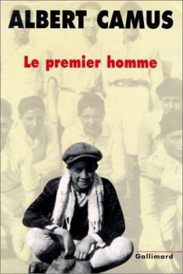 Le Premier Homme [French] 2070738272 Book Cover