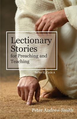 Lectionary Stories For Preaching And Teaching: ... 0788028715 Book Cover