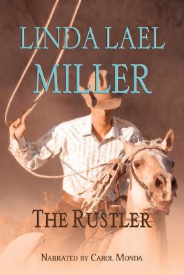 The Rustler: a Stone Creek Novel, 9 CDs [Comple... 1440720789 Book Cover