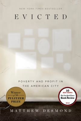 Evicted: Poverty and Profit in the American City 0553447432 Book Cover