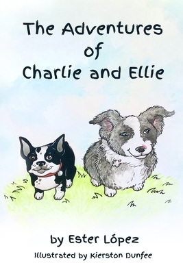 The Adventures of Charlie and Ellie 173678496X Book Cover