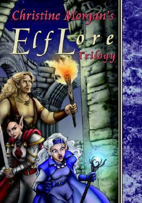 The ElfLore Trilogy 0977100510 Book Cover