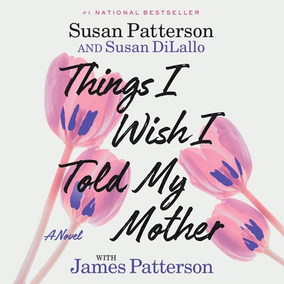 Things I Wish I Told My Mother 1668630818 Book Cover