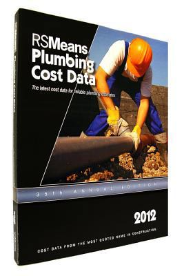 RSMeans Plumbing Cost Data 2012 1936335433 Book Cover