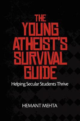 The Young Atheist's Survival Guide: Helping Sec... 1939221072 Book Cover