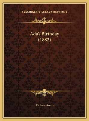 Ada's Birthday (1882) 1169557139 Book Cover
