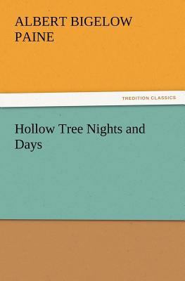 Hollow Tree Nights and Days 3847220705 Book Cover