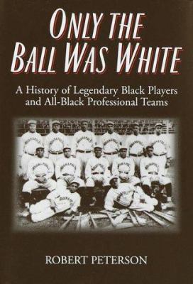 Only the Ball Was White 0517205017 Book Cover