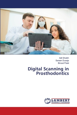 Digital Scanning in Prosthodontics 620843050X Book Cover
