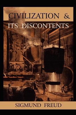 Civilization and Its Discontents 1453833897 Book Cover
