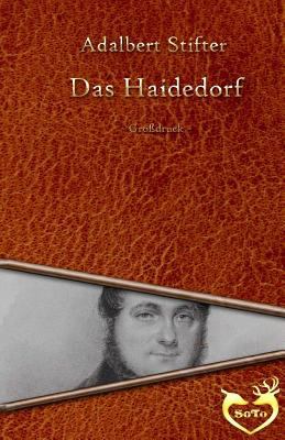 Das Haidedorf - Großdruck [German] 1534738045 Book Cover