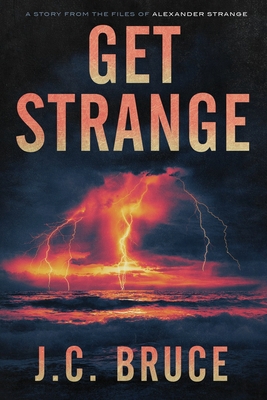 Get Strange 1734784822 Book Cover