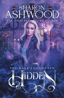 Hidden: The Dark Forgotten 1777045894 Book Cover