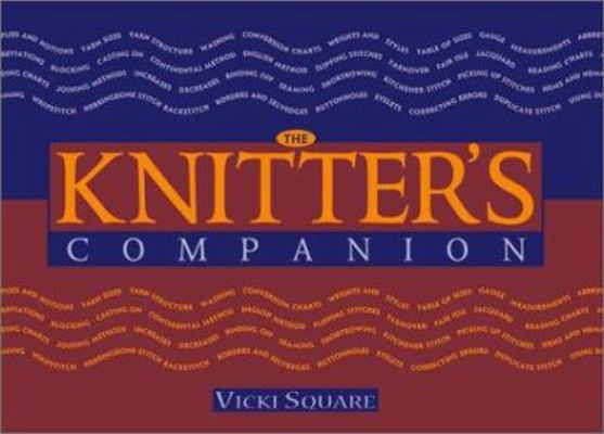 The Knitter's Companion 1883010136 Book Cover