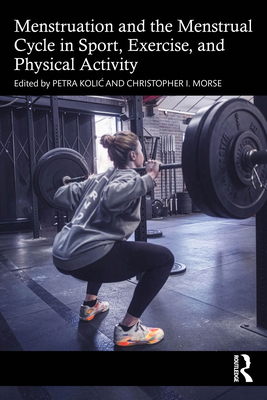 Menstruation and the Menstrual Cycle in Sport, ... 1041037961 Book Cover