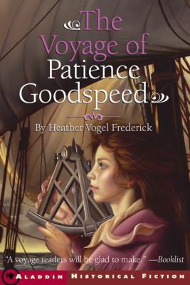 The Voyage of Patience Goodspeed 0613969774 Book Cover