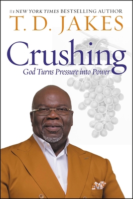 Crushing: God Turns Pressure Into Power [Large Print] 154601053X Book Cover