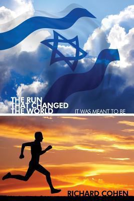 The Run That Changed the World: : It Was Meant ... 1981605770 Book Cover