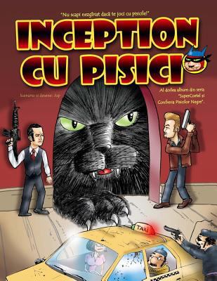 Inception cu pisici [Romanian] 1981827919 Book Cover