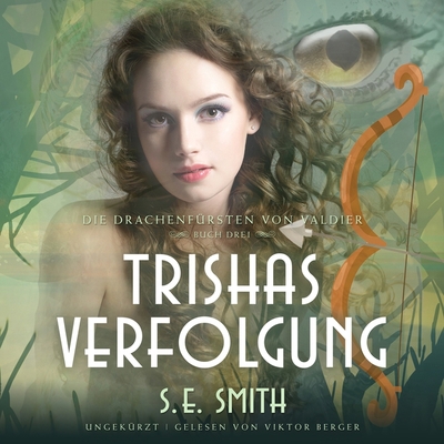 Trishas Verfolgung [German] 1799937402 Book Cover