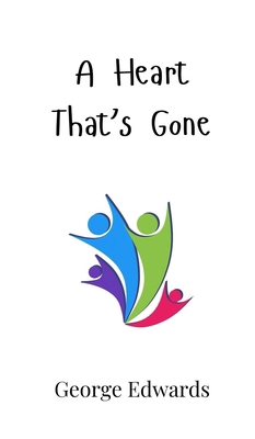 A Heart That's Gone 9916946744 Book Cover