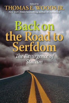 Back on the Road to Serfdom: The Resurgence of ... 193519190X Book Cover