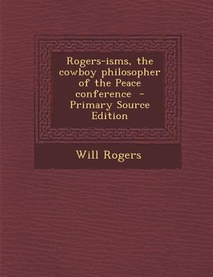 Rogers-isms, the cowboy philosopher of the Peac... 1294711210 Book Cover